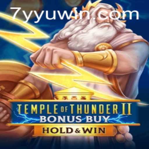 Unveiling the Excitement of Temple of Thunder II Bonus Buy